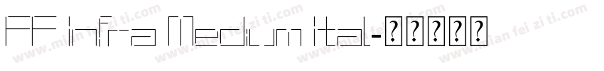 FF Infra Medium Ital字体转换